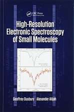 High Resolution Electronic Spectroscopy of Small Molecules