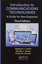 Introduction to Communications Technologies: A Guide for Non-Engineers, Third Edition