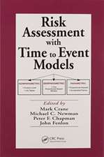 Risk Assessment with Time to Event Models