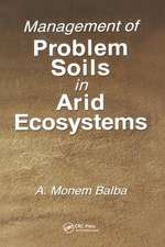 Management of Problem Soils in Arid Ecosystems