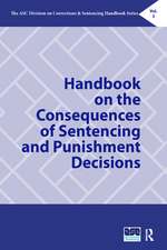 Handbook on the Consequences of Sentencing and Punishment Decisions