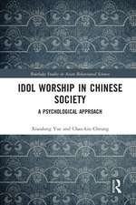 Idol Worship in Chinese Society: A Psychological Approach