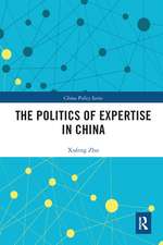 The Politics of Expertise in China