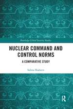 Nuclear Command and Control Norms: A Comparative Study