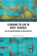 Learning to Live in Boys’ Schools: Art-led Understandings of Masculinities