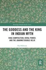 The Goddess and the King in Indian Myth