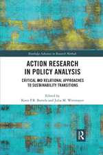 Action Research in Policy Analysis: Critical and Relational Approaches to Sustainability Transitions