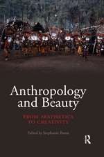 Anthropology and Beauty: From Aesthetics to Creativity