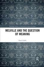 Melville and the Question of Meaning