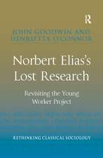 Norbert Elias's Lost Research