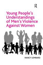 Young People's Understandings of Men's Violence Against Women