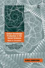 Global Knowledge Production in the Social Sciences: Made in Circulation