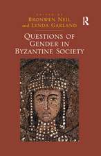 Questions of Gender in Byzantine Society