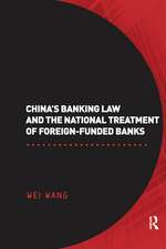 China's Banking Law and the National Treatment of Foreign-Funded Banks