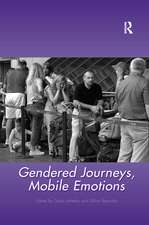 Gendered Journeys, Mobile Emotions