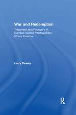 War and Redemption: Treatment and Recovery in Combat-related Posttraumatic Stress Disorder