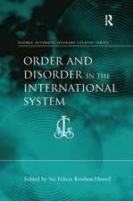 Order and Disorder in the International System