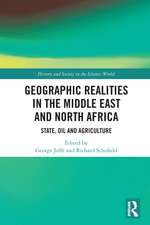 Geographic Realities in the Middle East and North Africa: State, Oil and Agriculture