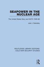 Seapower in the Nuclear Age