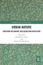 Urban Nature: Enriching Belonging, Wellbeing and Bioculture