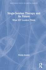 Single-Session Therapy and Its Future: What SST Leaders Think