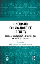 Linguistic Foundations of Identity: Readings in Language, Literature and Contemporary Cultures