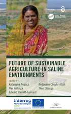 Future of Sustainable Agriculture in Saline Environments