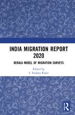 India Migration Report 2020: Kerala Model of Migration Surveys