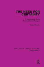 The Need for Certainty: A Sociological Study of Conventional Religion