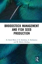 Broodstock Management and Fish Seed Production