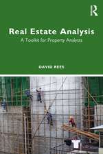 Real Estate Analysis: A Toolkit for Property Analysts