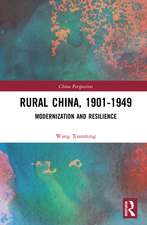 Rural China, 1901–1949: Modernization and Resilience