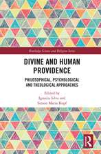 Divine and Human Providence: Philosophical, Psychological and Theological Approaches