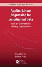 Applied Linear Regression for Longitudinal Data: With an Emphasis on Missing Observations