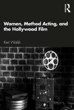 Women, Method Acting, and the Hollywood Film