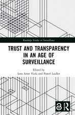 Trust and Transparency in an Age of Surveillance