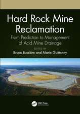 Hard Rock Mine Reclamation: From Prediction to Management of Acid Mine Drainage