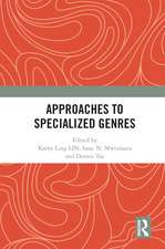 Approaches to Specialized Genres