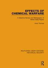 Effects of Chemical Warfare: A Selective Review and Bibliography of British State Papers