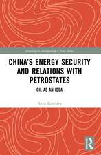 China’s Energy Security and Relations With Petrostates: Oil as an Idea