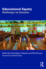 Educational Equity: Pathways to Success