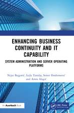 Enhancing Business Continuity and IT Capability: System Administration and Server Operating Platforms