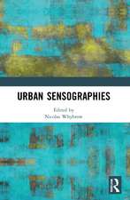 Urban Sensographies