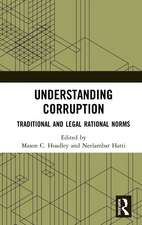 Understanding Corruption: Traditional and Legal Rational Norms