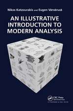 An Illustrative Introduction to Modern Analysis