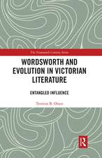 Wordsworth and Evolution in Victorian Literature: Entangled Influence