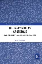 The Early Modern Grotesque: English Sources and Documents 1500-1700