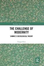 The Challenge of Modernity: Simmel’s Sociological Theory