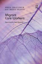 Migrant Care Workers: Searching for New Horizons