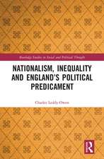 Nationalism, Inequality and England’s Political Predicament